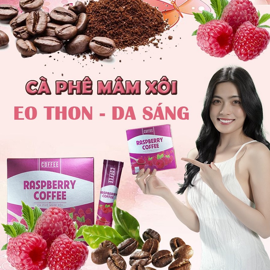 C&ocirc;ng dụng giảm c&acirc;n tuyệt vời từ Cafe m&acirc;m X&ocirc;i Raspberry Coffee
